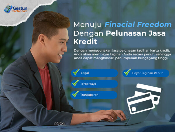 Langkah Awal Kebebasan Finansial dengan Jasa Pelunasan Kartu Kredit