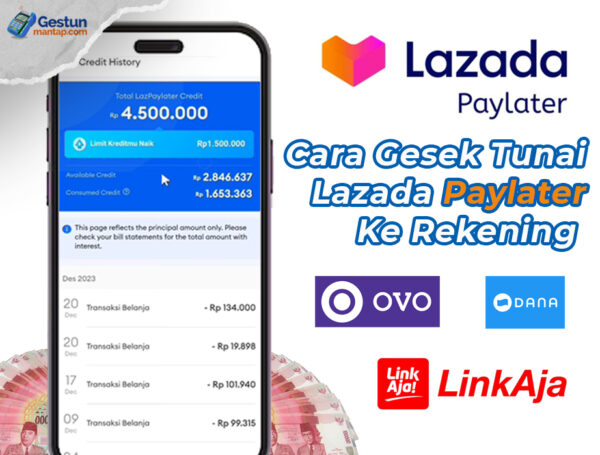 Cara Gesek Tunai Lazada PayLater Ke Rekening 