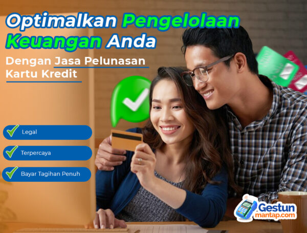 Optimalkan Pengelolaan Keuangan Anda dengan Jasa Pelunasan Kartu Kredit
