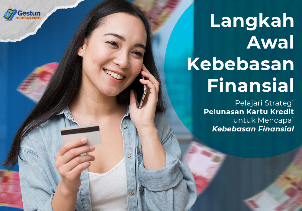 Belajar Strategi Pelunasan Kartu Kredit